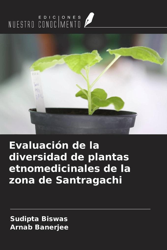 Evaluación de la diversidad de plantas etnomedicinales de la zona de Santragachi