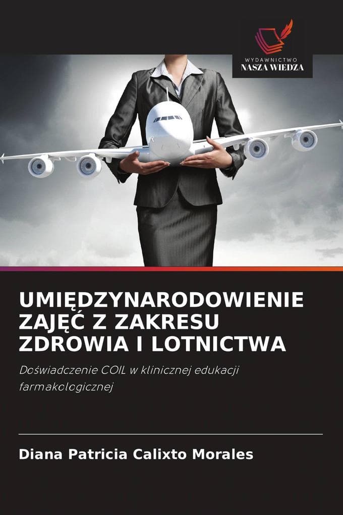 UMIDZYNARODOWIENIE ZAJ Z ZAKRESU ZDROWIA I LOTNICTWA