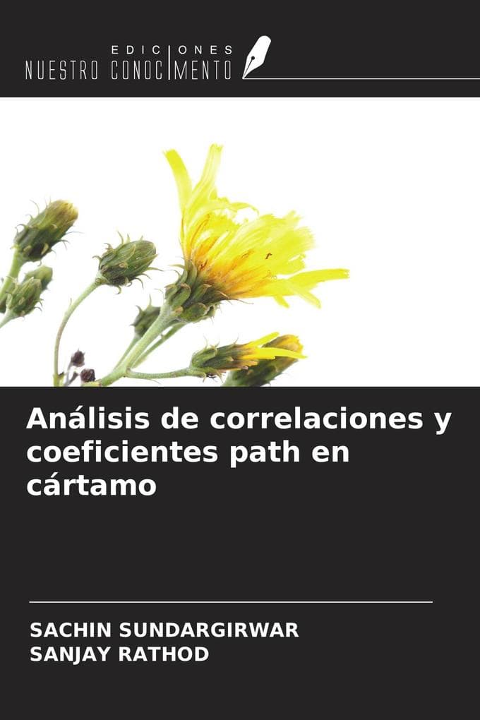 Análisis de correlaciones y coeficientes path en cártamo
