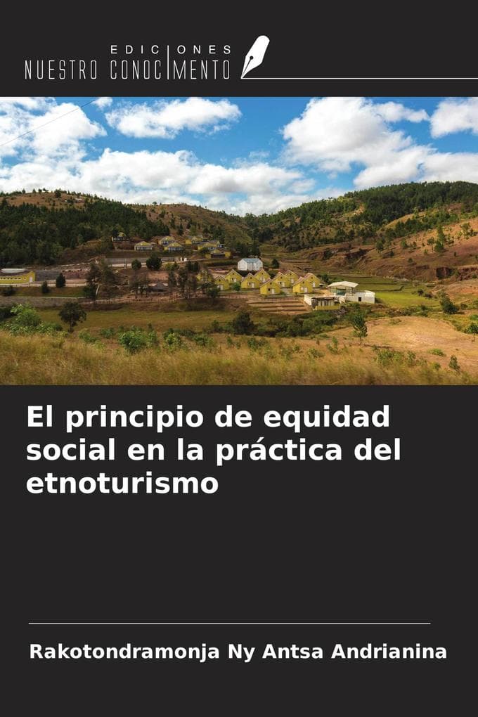 El principio de equidad social en la práctica del etnoturismo
