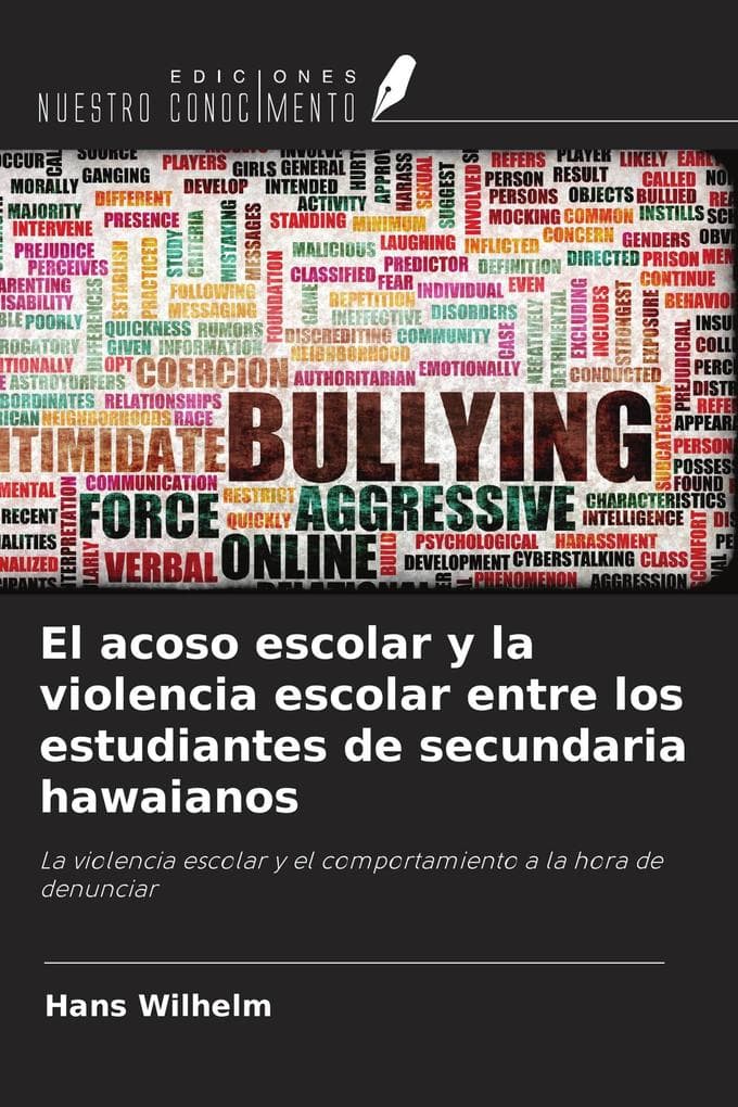 El acoso escolar y la violencia escolar entre los estudiantes de secundaria hawaianos