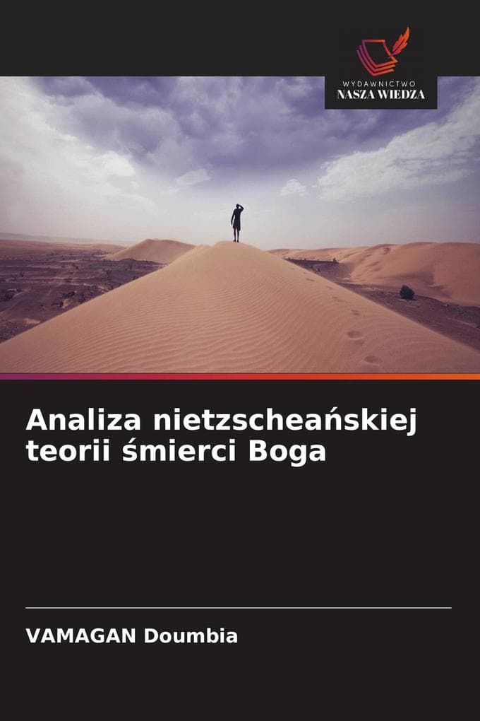 Analiza nietzscheaskiej teorii mierci Boga