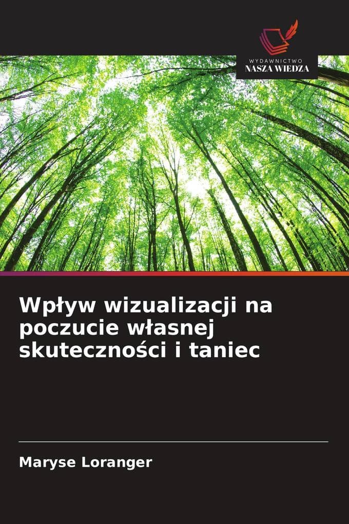 Wpyw wizualizacji na poczucie wasnej skutecznoci i taniec