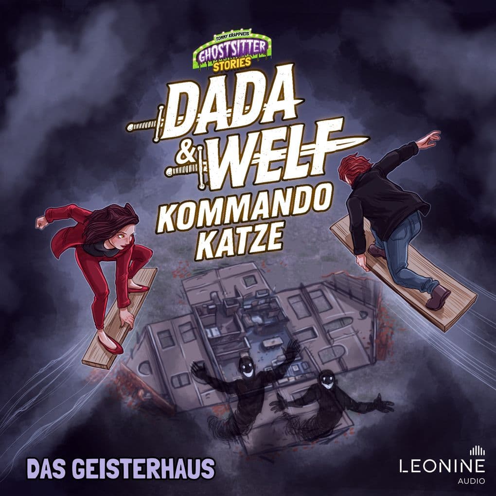 Dada & Welf - Kommando Katze. Folge 05: Das Geisterhaus