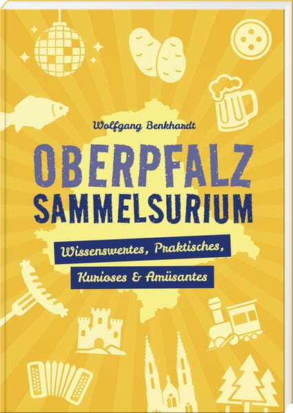 Oberpfalz Sammelsurium