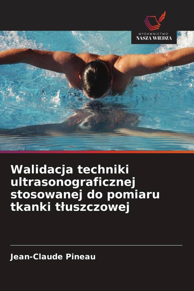 Walidacja techniki ultrasonograficznej stosowanej do pomiaru tkanki tuszczowej