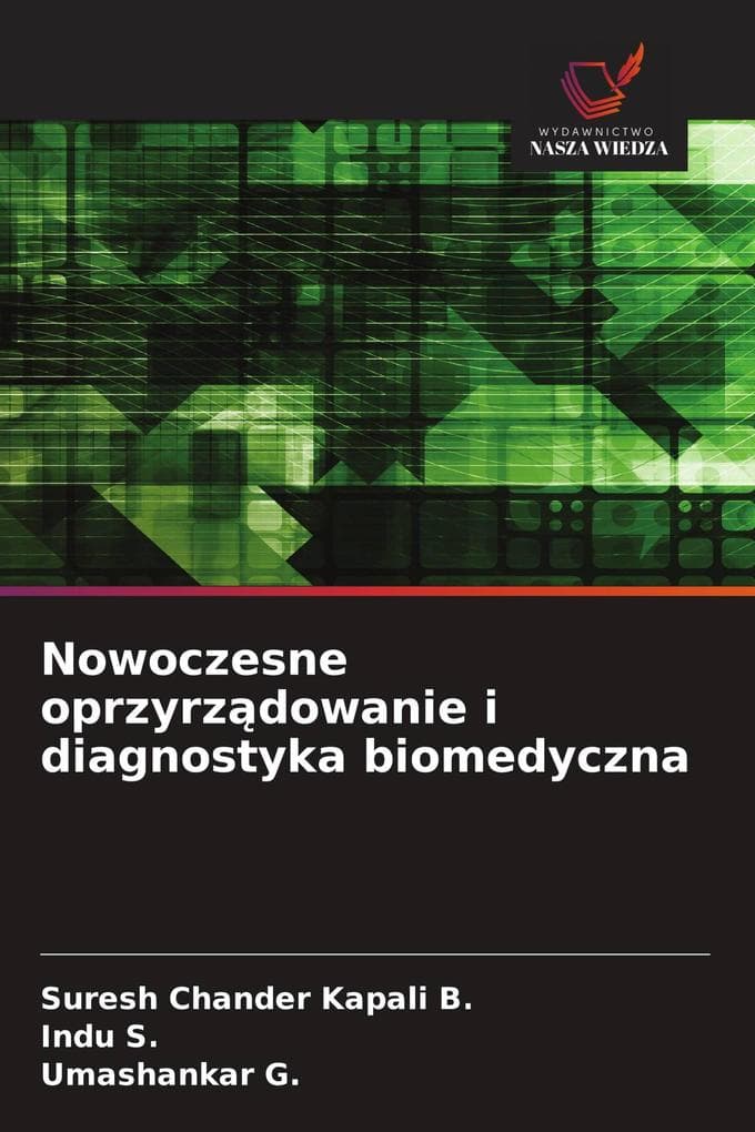 Nowoczesne oprzyrzdowanie i diagnostyka biomedyczna