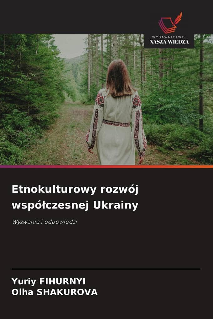 Etnokulturowy rozwój wspóczesnej Ukrainy
