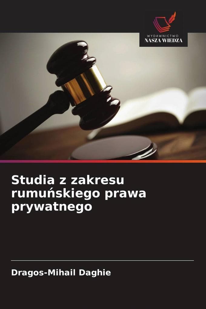 Studia z zakresu rumuskiego prawa prywatnego