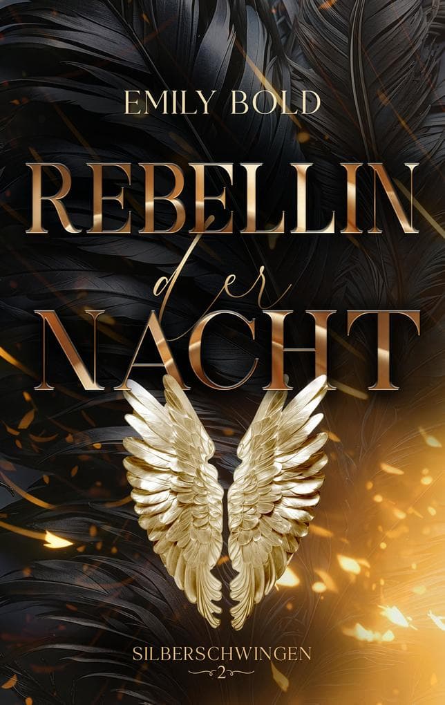 Silberschwingen: Rebellin der Nacht