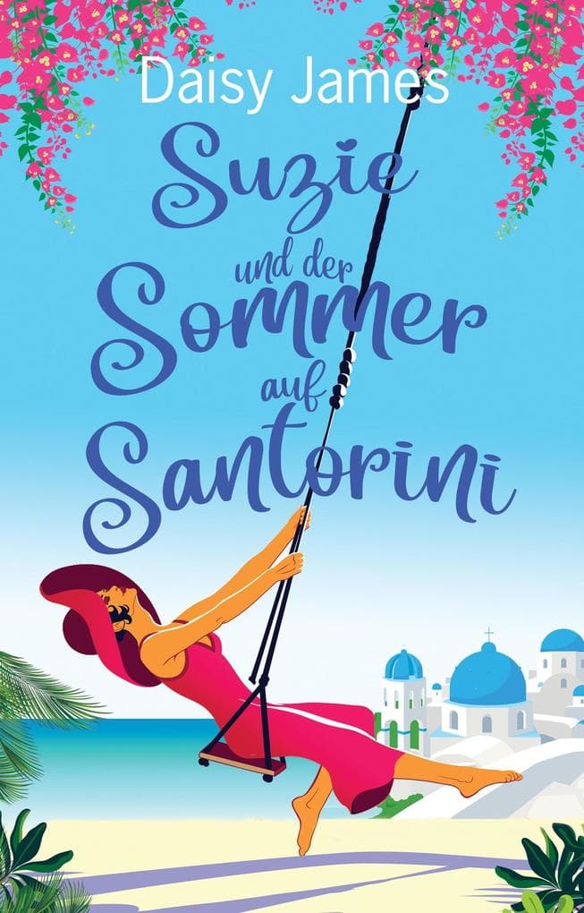 Suzie und der Sommer auf Santorini