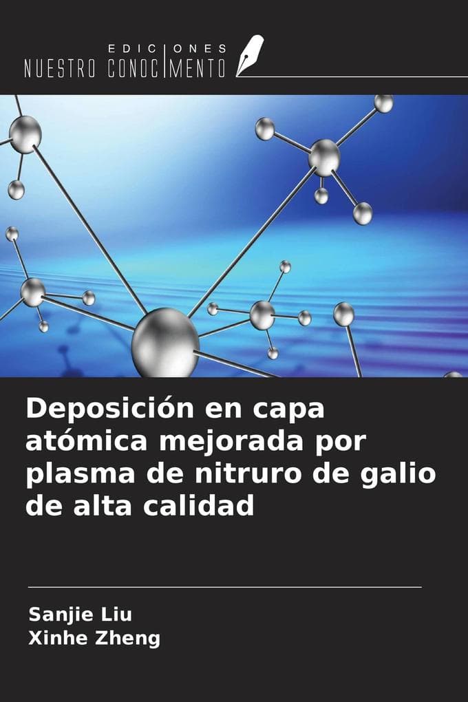 Deposición en capa atómica mejorada por plasma de nitruro de galio de alta calidad
