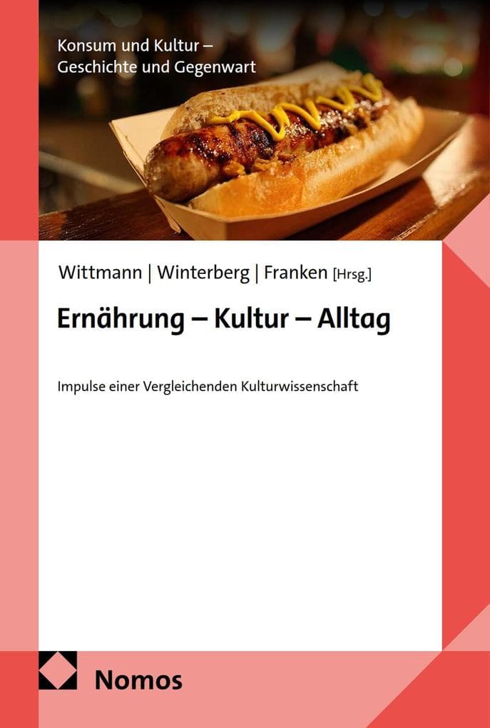 Ernährung - Kultur - Alltag
