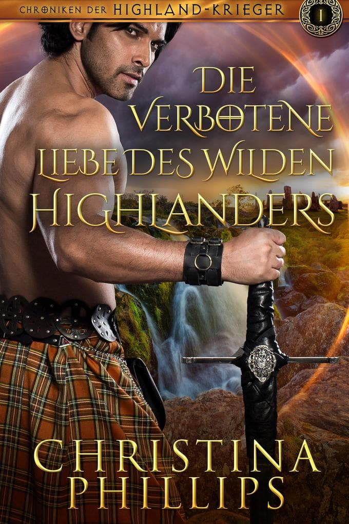 Die verbotene Liebe des wilden Highlanders