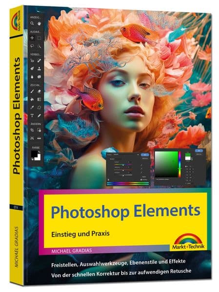 Photoshop Elements - Einstieg und Praxis