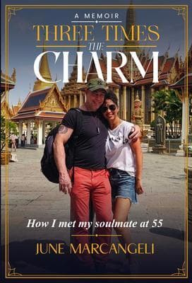 Three Times the Charm How I met my soul mate at 55