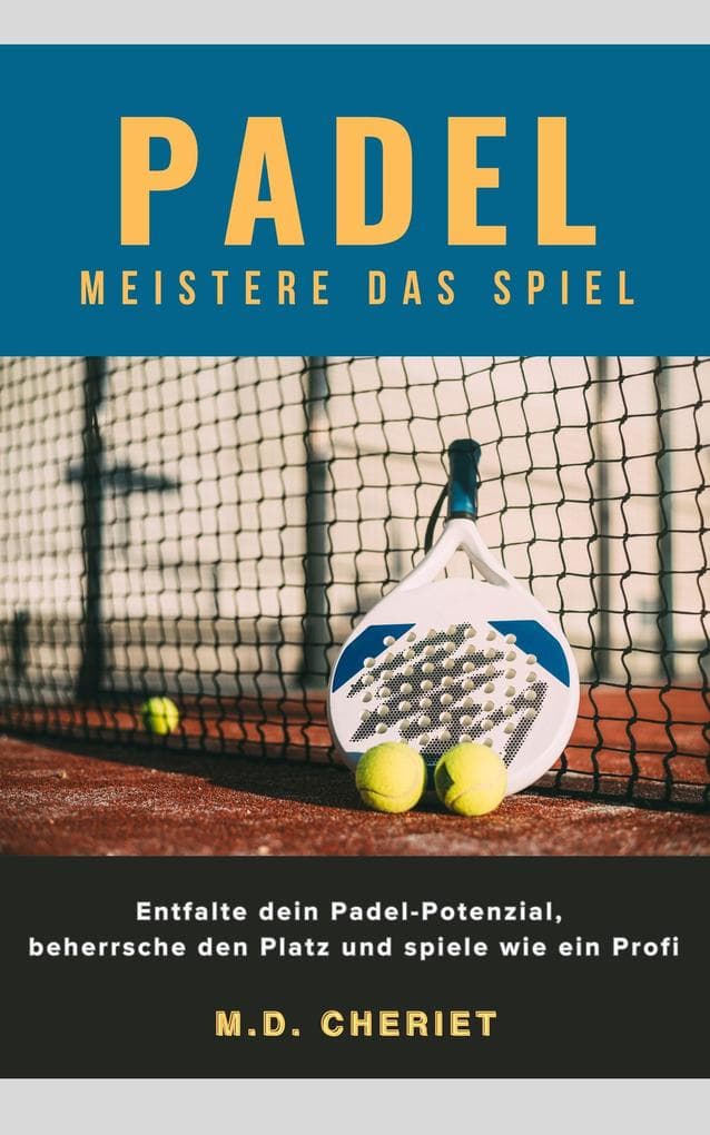 Padel Meistere Das Spiel