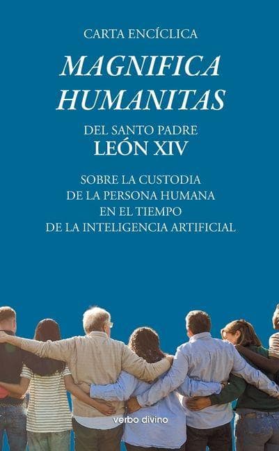 Carta encíclica "Magnifica humanitas"
