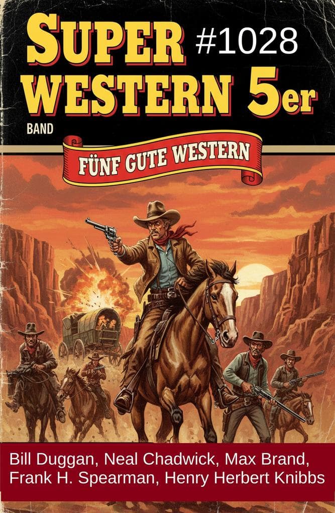 Super Western 5er Band 1028 - Fünf gute Western