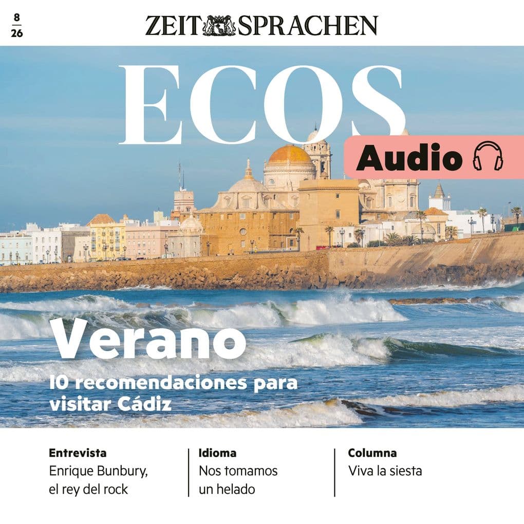 Spanisch lernen Audio: Verano - 10 recomendaciones para visitar Cádiz