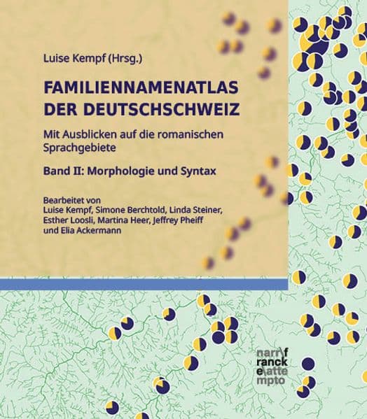 Familiennamenatlas der Deutschschweiz (FDS). Mit Ausblicken auf die romanischen Sprachgebiete Band II