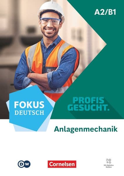 Fokus Deutsch A2/B1 - Profis gesucht - Berufsfeld Anlagenmechanik - Kurs- und Übungsbuch - Inkl. E-Book und digitalen Medien
