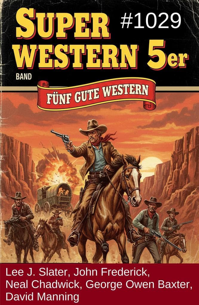 Super Western 5er Band 1029 - 5 Gute Western