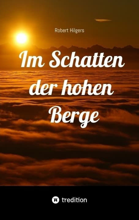 Im Schatten der hohen Berge
