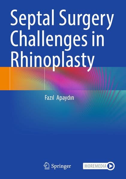Septal Surgery Challenges in Rhinoplasty