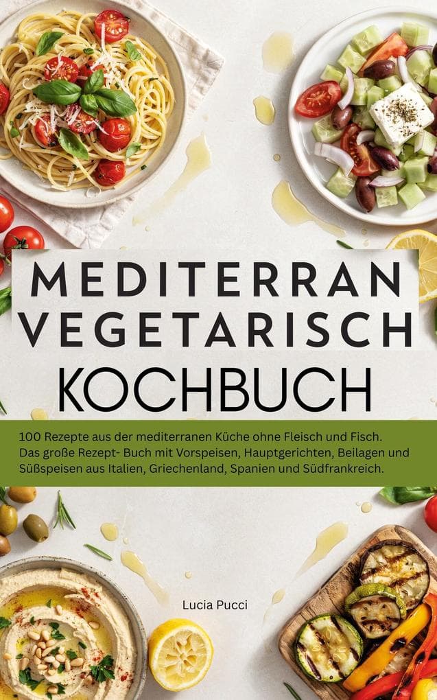 Mediterran Vegetarisch Kochbuch