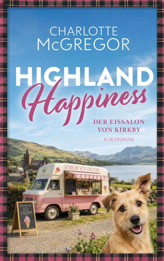 Highland Happiness - Der Eissalon von Kirkby