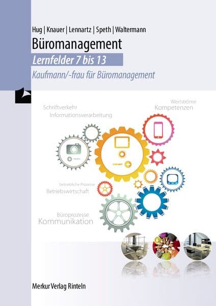 Büromanagement - Lernfelder 7 bis 13