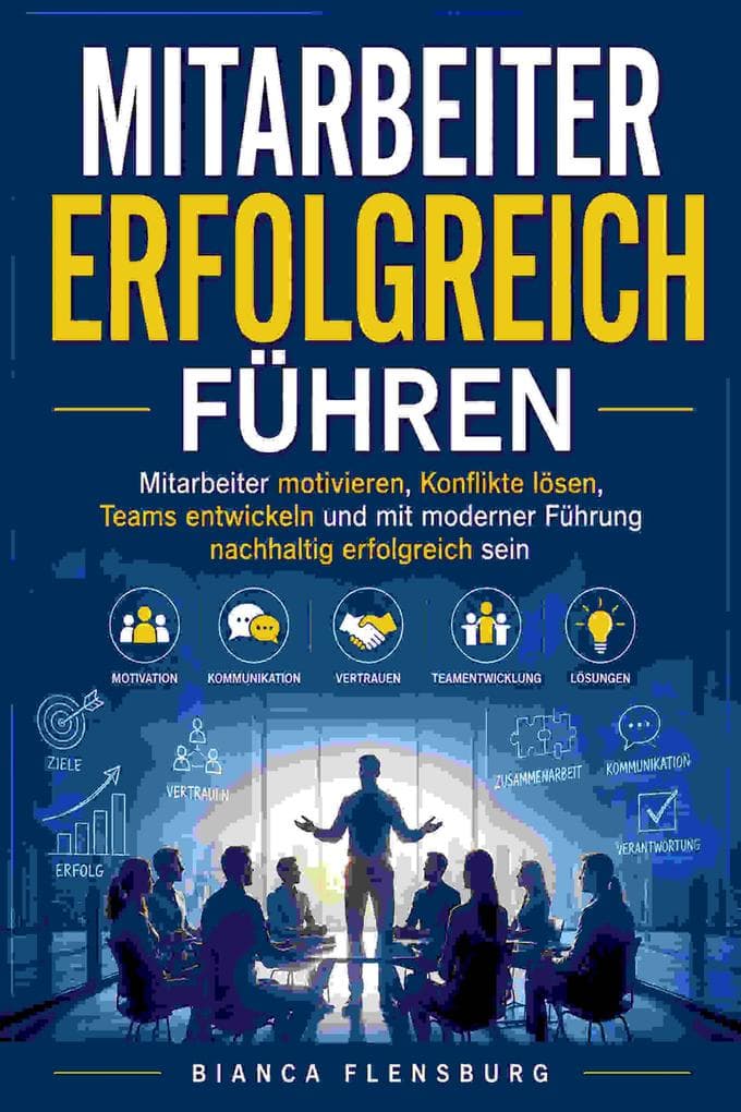 Mitarbeiter erfolgreich führen