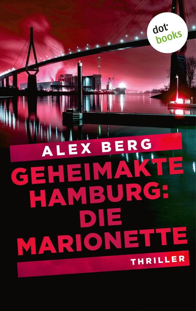 Geheimakte Hamburg: Die Marionette