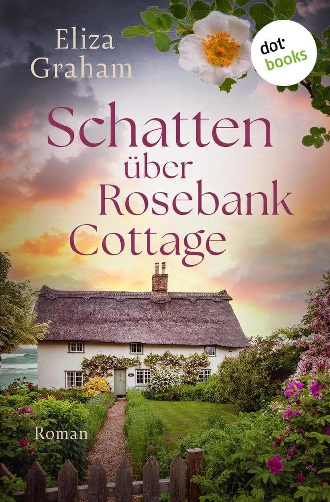 Schatten über Rosebank Cottage