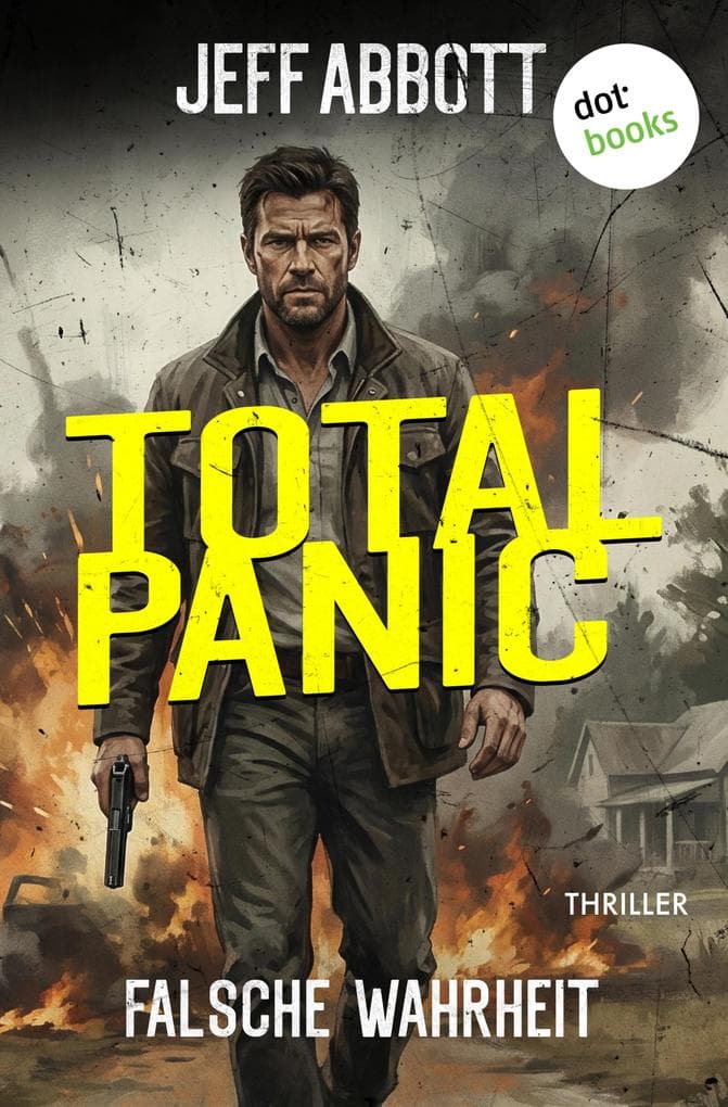 Total Panic - Falsche Wahrheit