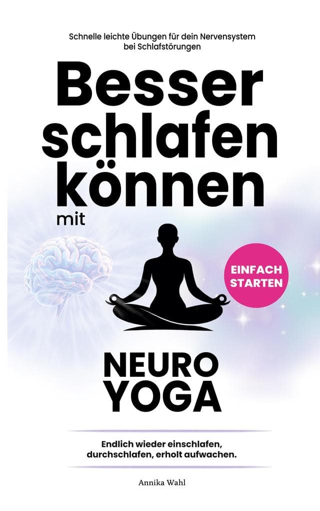 Besser schlafen können mit Neuro-Yoga