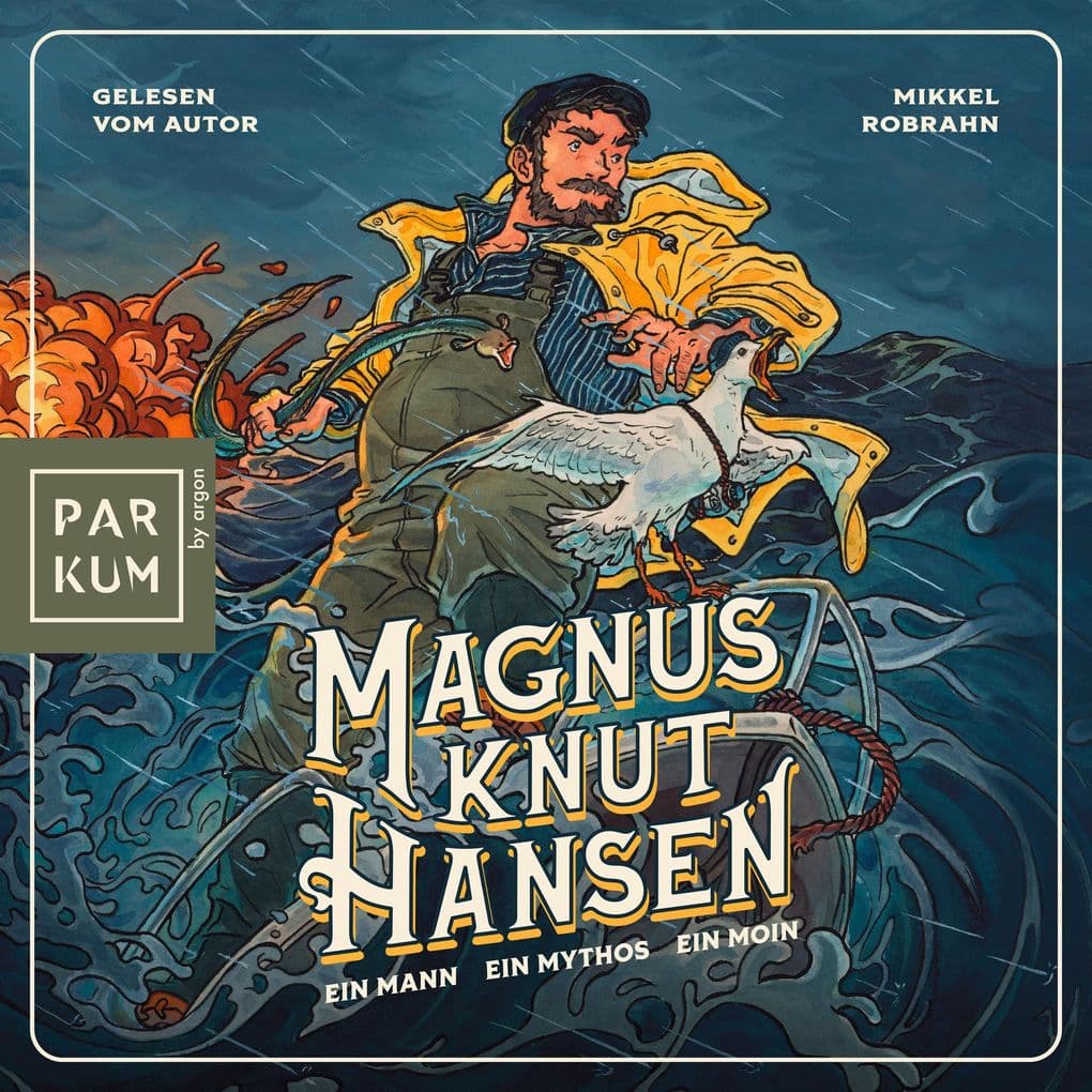 Magnus Knut Hansen - Ein Mann. Ein Mythos. Ein Moin.