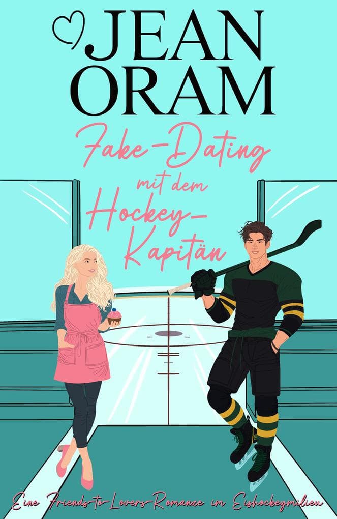 Fake-Dating mit dem Hockey-Kapitän