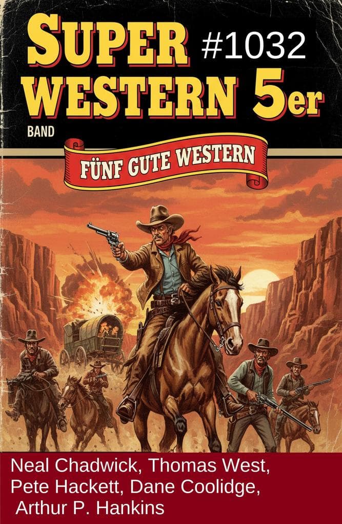 Super Western 5er Band 1032 - Fünf gute Western