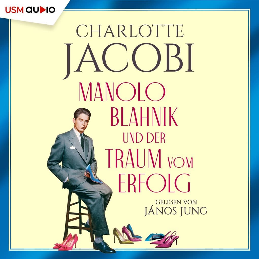 Manolo Blahnik und der Traum vom Erfolg