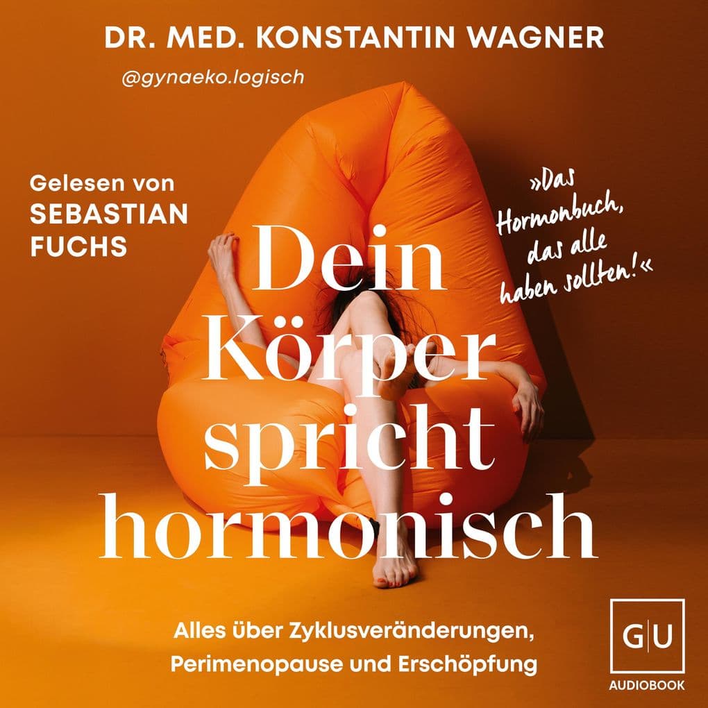 Dein Körper spricht hormonisch