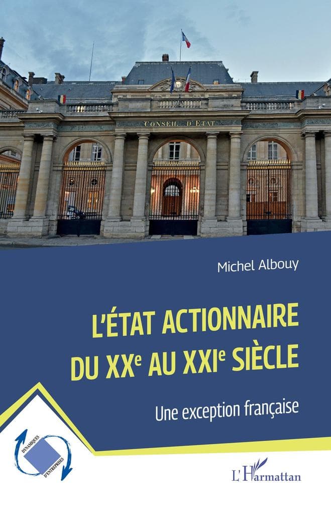 L'État actionnaire du XXe au XXIe siècle