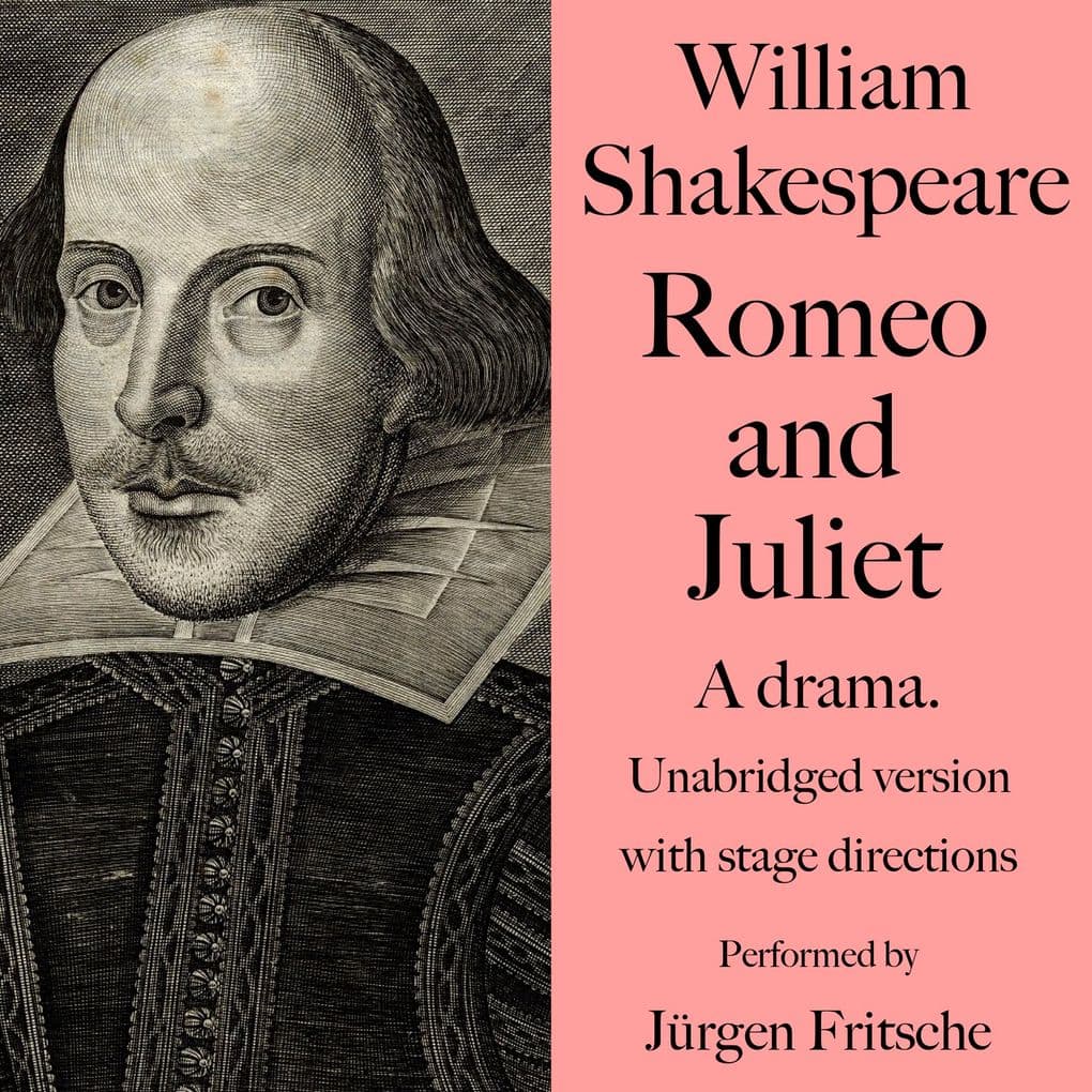 William Shakespeare: Romeo and Juliet. A drama.