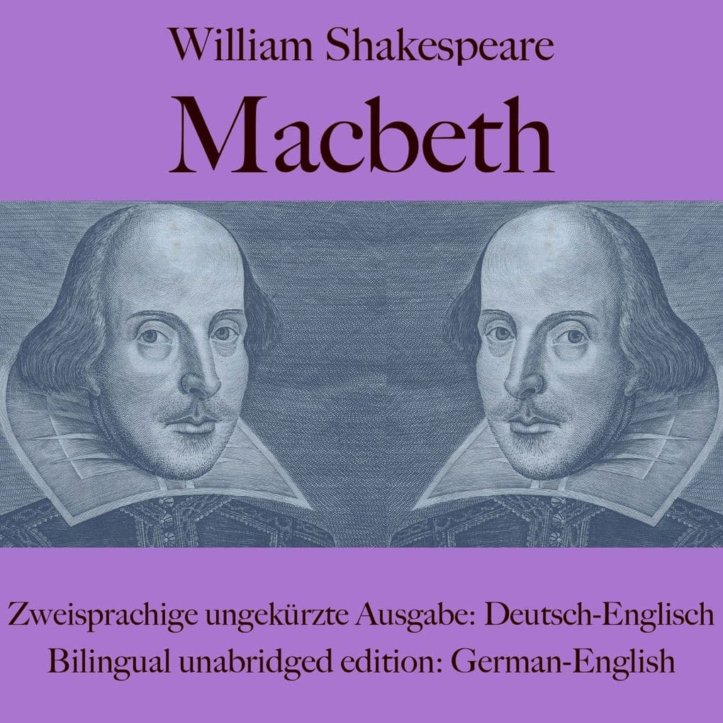 William Shakespeare: Macbeth (Deutsch / Englisch)