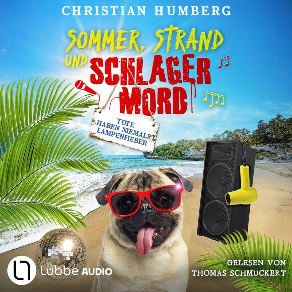 Tote haben niemals Lampenfieber - Sommer, Strand und Schlagermord, Folge 2
