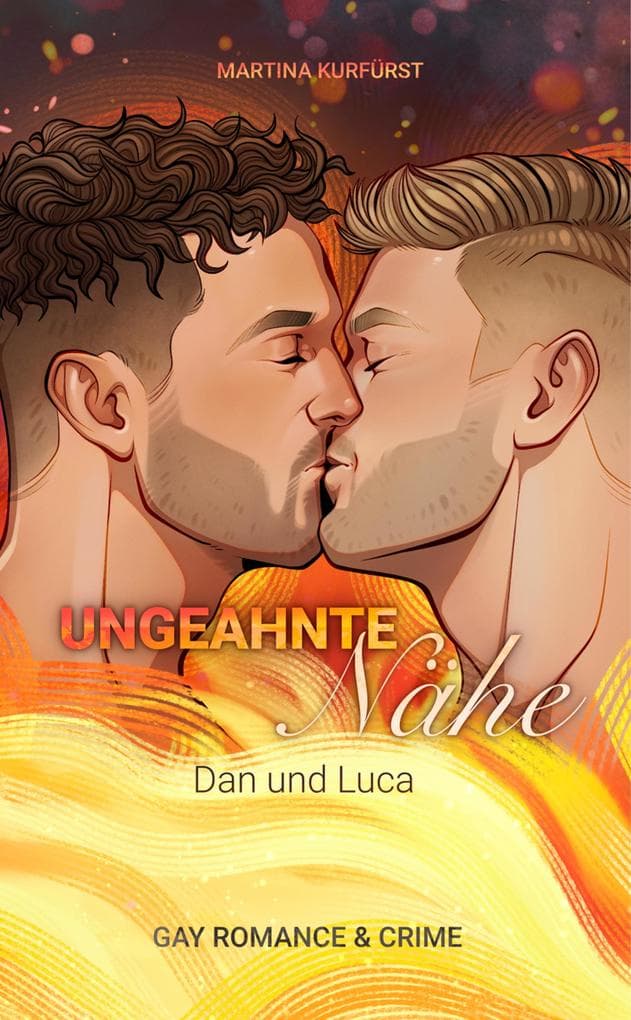 Ungeahnte Nähe - Dan und Luca