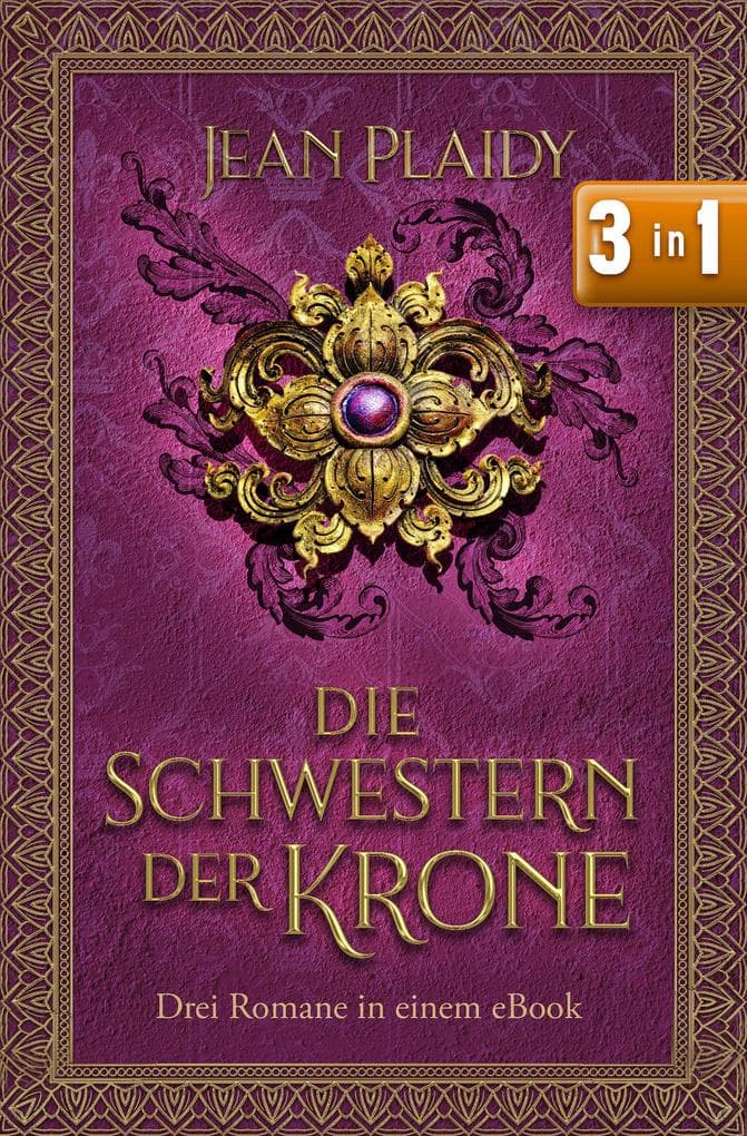 Die Schwestern der Krone (EXKLUSIV bei uns!)