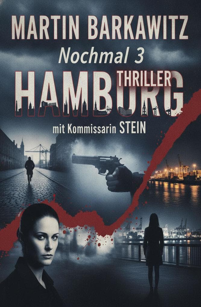 Nochmal 3 Hamburg Thriller mit Kommissarin Stein Juli 2026