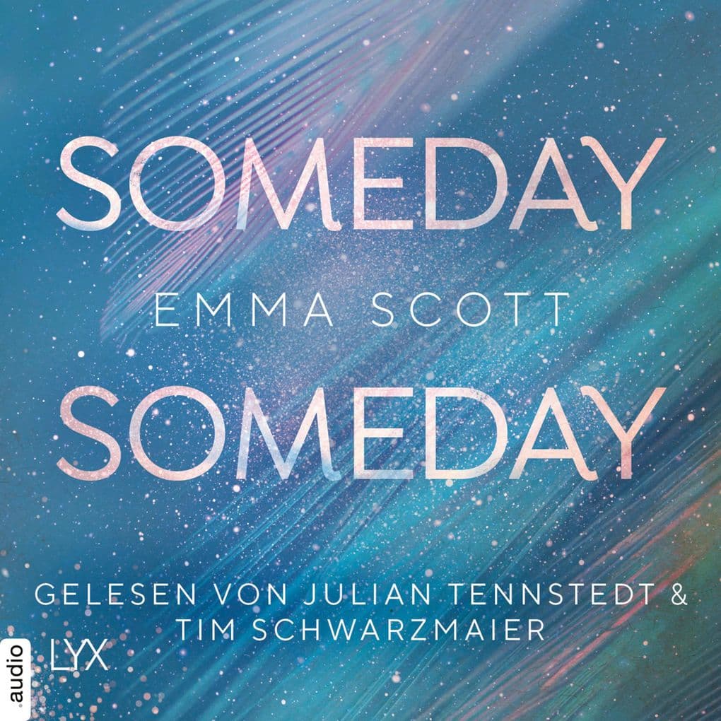 Someday, Someday - Only-Love-Trilogie, Teil 3